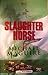 Slaughter Horse (U) (Ulverscroft Large Print Series)