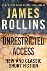 Unrestricted Access by James Rollins