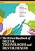 The Oxford Handbook of Digital Technologies and Mental Health (Oxford Library of Psychology)