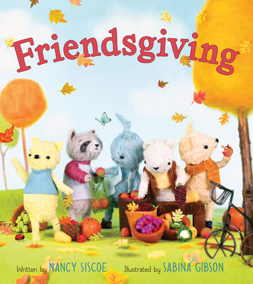Friendsgiving: A Cozy Picture Book About Autumn and Friendship for Kids (Ages 4-8)