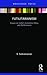 Futilitarianism: Essays on ...