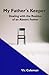My Father's Keeper: Dealing...