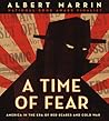 A Time of Fear: A...