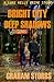 Bright City Deep Shadows: A...