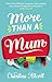 More Than a Mum by Charlene Allcott