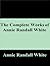 The Complete Works of Annie Randall White