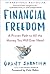 Financial Freedom: A Proven Path to All the Money You Will Ever Need