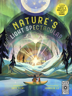 Glow in the Dark: Nature's Light Spectacular: 12 stunning scenes of Earth's greatest shows (Hardcover)