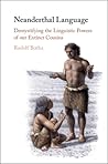 Neanderthal Language by Rudolf P. Botha