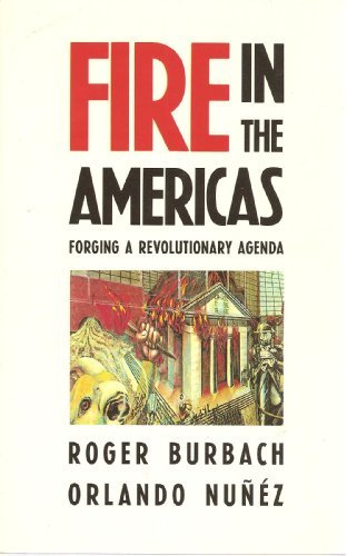 Fire in the Americas: Forging a Revolutionary Agenda (Paperback)