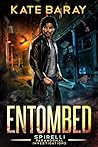 Entombed (Spirelli Paranormal Investigations #7) Entombed (Spirelli Paranormal Investigations #7)