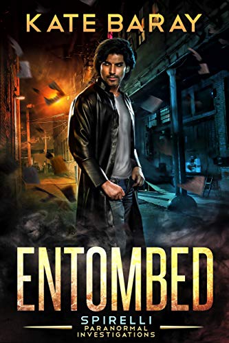 Entombed (Spirelli Paranormal Investigations #7)