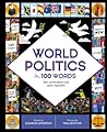 World Politics in 100 Words by Eleanor Levenson