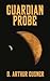 Guardian Probe (Guardian, #3)