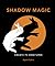 Shadow Magic: Create 75 creatures