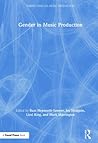 Gender in Music Production (Perspectives on Music Production)