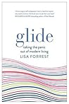 Glide Taking the Panic Out of Modern Living