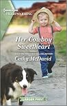 Her Cowboy Sweetheart Her Cowboy Sweetheart