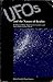 UFOs And The Nature Of Reality: Understanding Alien Consciousness And Interdimensional Mind