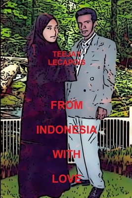 From Indonesia With Love