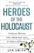 Heroes of the Holocaust by Lyn Smith
