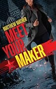 Meet Your Maker