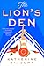 The Lion's Den by Katherine St. John