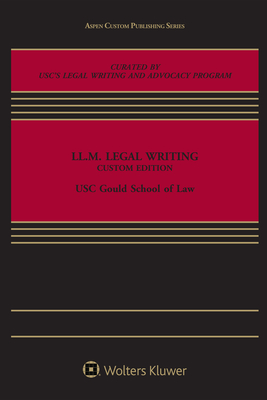 LL.M. Legal Writing: Custom Edition