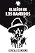El Señor de los Bandidos (Spanish Edition)