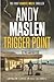 Trigger Point (Gabriel Wolfe, #1)