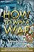 How to Win a War: Perspecti...