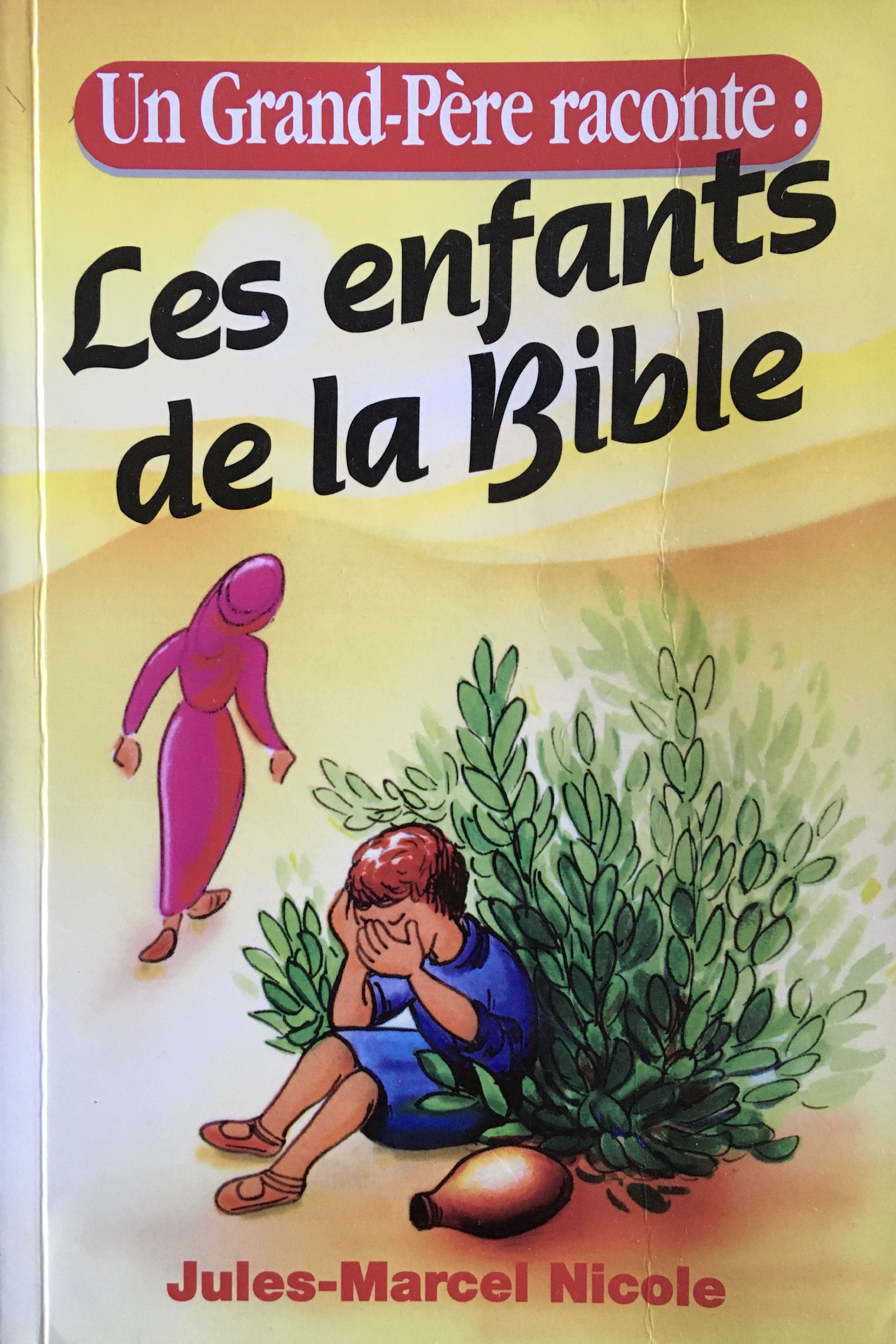 Un grand-père raconte : les enfants de la Bible
