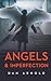 Angels & Imperfection