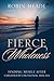 Fierce Wholeness: Finding M...
