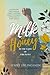 Milk & Honey in the Land of...