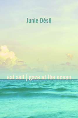 eat salt | gaze at the ocean : poems (Paperback)