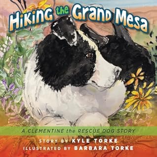 Capa do Livro Hiking the Grand Mesa: A Clementine the Rescue Dog Story