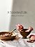 A Scented Life: Wellbeing a...
