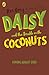 Daisy and the Trouble with Coconuts (Daisy Fiction)