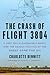 The Crash of Flight 3804: A Lost Spy, a Daughter’s Quest, and the Deadly Politics of the Great Game for Oil