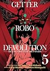 Getter Robo Devolution Vol. 5