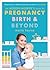 The Modern Midwife's Guide to Pregnancy, Birth and Beyond