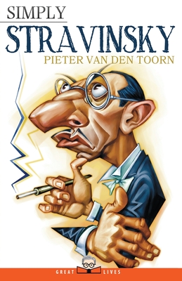 Simply Stravinsky (Great Lives)