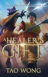 A Healer's Gift by Tao Wong