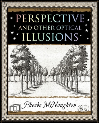 Perspective: And Other Optical Illusions (Wooden Books North America Editions)