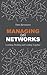 Managing (in) Networks: Learning, Working and Leading Together