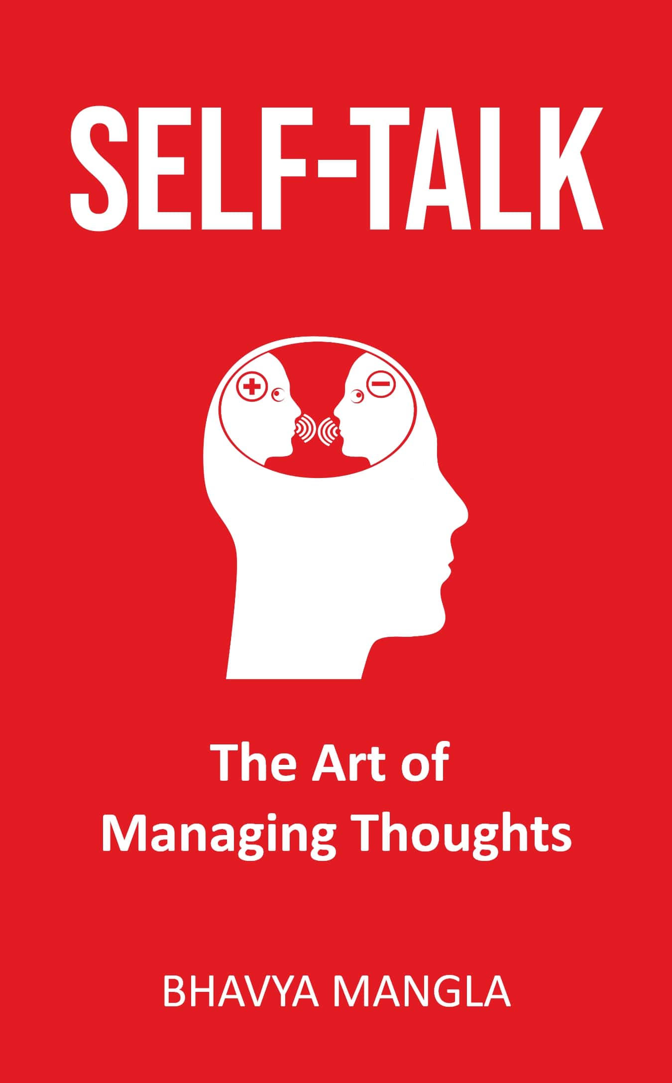 Self-Talk: The Art of Managing Thoughts