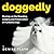Doggedly: Musings on the Br...