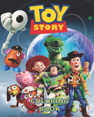 Toy Story Coloring Book: Toy Story Characters Coloring Pages for Kids - Unique Illustrations
