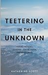 Teetering in the Unknown: Travel-Induced Lessons, Knowledge, and Allegories
